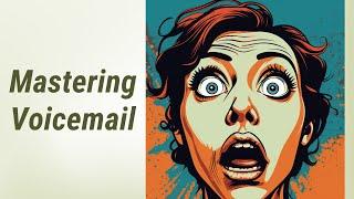 The Art of Voicemail: Perfect Your English Phone Messages