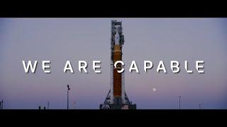 Artemis I: We Are Capable