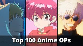 My Top 100 Anime Openings of All Time