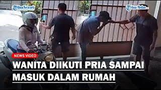 Viral Wanita Diikuti Pria Misterius Sampai Masuk Dalam Rumah dan Cium Tangan Sang Bapak!