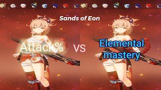 Elemental mastery vs Attack% yoimiya sands