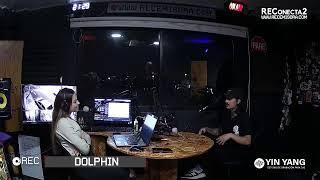 REConecta2 # 245 - DOLPHIN