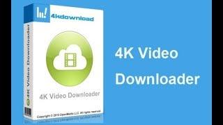 How to Download 4K Video downloader for  Mac Or PC