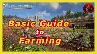 Myth of Empires ~ Guide to Farming! 2024!