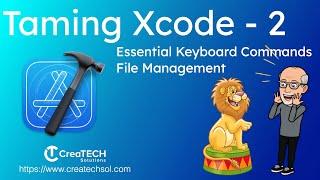 Taming Xcode 2:  Xcode Keyboard Shortcuts, File Management and Focus