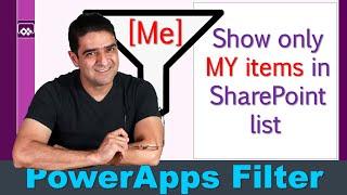 How to Filter SharePoint items for current user in PowerApps - [Me]