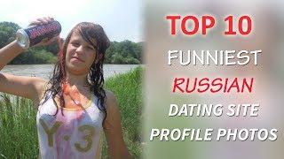 Top 10 Funnies Photos from Russian Dating Sites