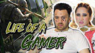 Life Of A Gamer | OZZY RAJA