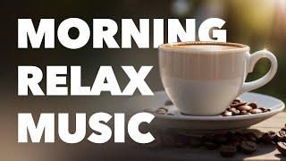  Relaxing Morning Coffee Music | Free to Use Chill Tunes for Video Creators | Calm Background Music