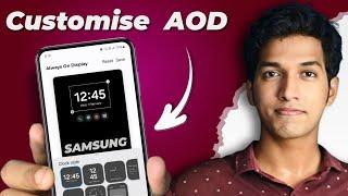 How to Customize AOD in Samsung One UI | Best Always On Display Settings! 