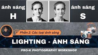 ÁNH SÁNG TRONG NHIẾP ẢNH P2 | PRO-K PHOTOGRAPHY WORKSHOP