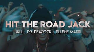 JKLL & Dr. Peacock ft. Ellene Masri - Hit The Road Jack