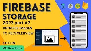 Retrieve images from Firebase storage into RecyclerView. Android studio | Kotlin