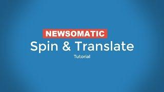 Newsomatic tutorial: How to separately spin and translate posts imported by the plugin