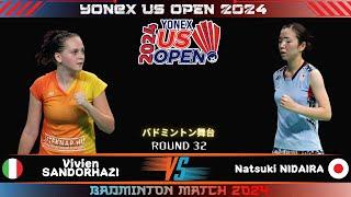 Natsuki Nidaira (JPN) vs Vivien Sandorhazi (ITA) | Us Open 2024 Badminton