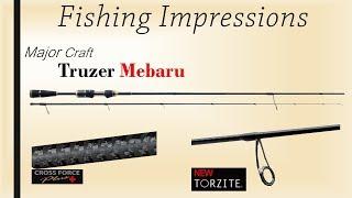 Fishing Impressions: MAJOR CRAFT Truzer Mebaru