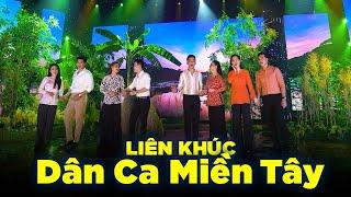 Lk Dân Ca Miền Tây 2023 - Lưu Ánh Loan, Như Ý, Khưu Huy Vũ, Ngọc Hân, Hoàng Ngọc Sơn, Huỳnh Thật