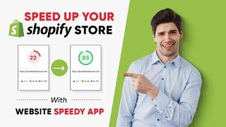 Shopify Store Speed Optimization App - Shopify App Store | Boost Website Speed with Website Speedy