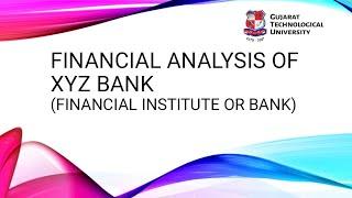 gtu mba sem 3 sip project  financial analysis of xyz bank