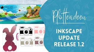 Inkscape Updates Release 1.2 (fürs Plotterdateien zeichnen)