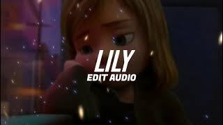 Lily - Alan Walker, K-391 & Emelie Hollow ( Edit Audio ) / Lily Edit audio