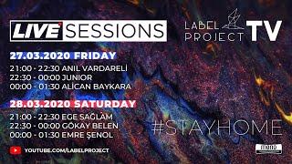 Live Sessions 3 1/2 | Label Project TV | #EVDEKAL #STAYHOME