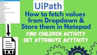 Get values from Dropdown UiPath |Find children UI elements UiPath |Find Children activity example#41