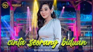 CINTA SEORANG BIDUAN - Difarina Indra Adella - OM ADELLA