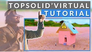 Vom CAD in die VR-Brille | TopSolid'Virtual Tutorial