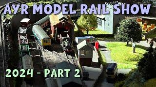 Ayr Model Rail Exhibition 2024 – Part 2