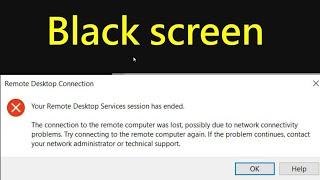 Remote Desktop black screen error || your remote desktop services session has ended ||  fix