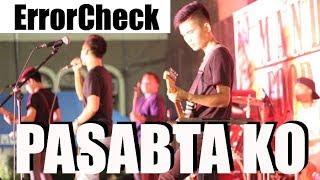 ErrorCheck - PASABTA KO (Kuya Bryan - OBM) Bisrock Version