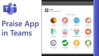 How to use the Praise app in Microsoft Teams to create a culture of recognition