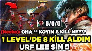 1 LEVEL'DE 8 KİLL ALDIM YOKETTİM !! PENTA ATIYORDUM !! URF LEE SİN !!