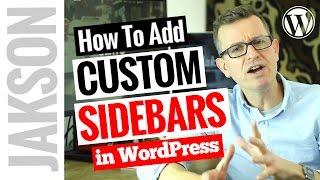 Custom Sidebars - How To Add Different Sidebars to Pages on WordPress 2017