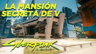 CYBERPUNK 2077 | LA MANSIÓN SECRETA DE V