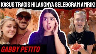 KASUS VIRAL HILANGNYA GABY PETITO! | #NERROR