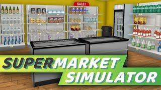 SuperMarket Simulator New Game With No Mods