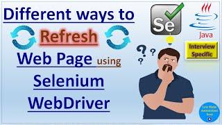 Different ways to Refresh Web Page using Selenium WebDriver | Pradeep Nailwal