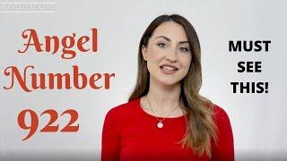 922 ANGEL NUMBER - Must See This!