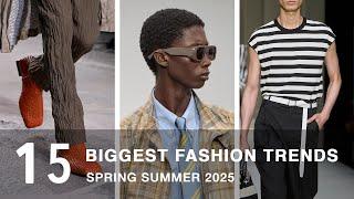 The Biggest Fashion Trends Spring Summer 2025 | Men's Fashion