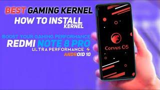 BEST GAMING KERNEL FOR Redmi Note 8 Pro | How To install kernel in Redmi Note 8 Pro | Ultra ️ Boost