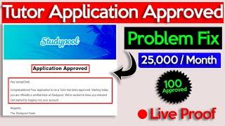 Studypool tutor application rejected problem fix | Studypool tutor application Approved