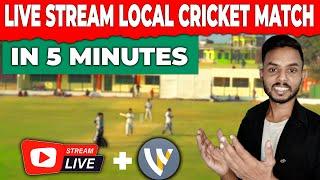 How To Live Streaming Local Cricket Match on YouTube/Facebook | Wirecast tutorial Hindi