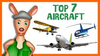 * TOP 7 AIRCRAFT * | Playlist For Kids | Things That Go TV!