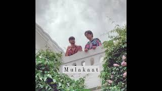 MITRAZ - Mulakaat (Official Audio)