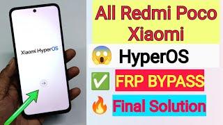 All Redmi Poco Xiaomi HyperOS  Frp Unlock  New Method | Redmi Poco Google Account Bypass