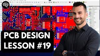 Lesson #19 - Finishing PCB Layout & Optimizations - PCB Design Mastery Course