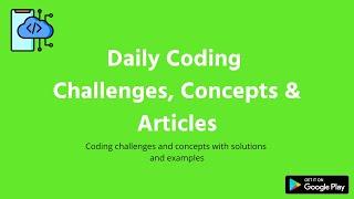 Daily Coding Challenges, Concepts & Articles Promo Video | Vasanth Korada | Google Play