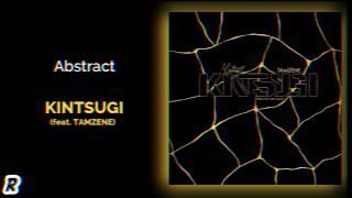 Abstract - Kintsugi (feat. Tamzene) (Prod. Cryo Music)